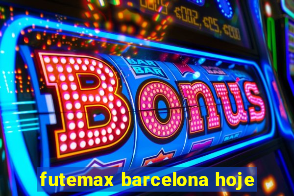 futemax barcelona hoje